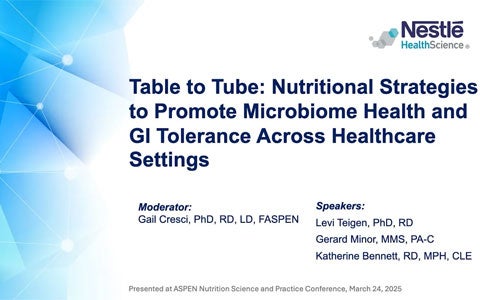 De l’assiette à la sonde : stratégies nutritionnelles pour favoriser la santé du microbiote et la tolérance gastro-intestinale dans divers milieux de soins (Symposium corporatif ASPEN 2025)
